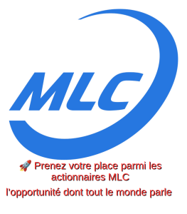 soyez parmi les actionnaires MLC